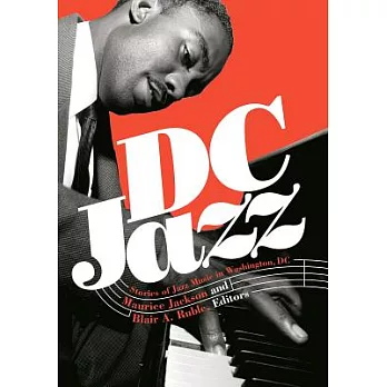 DC Jazz: Stories of Jazz Music in Washington, DC