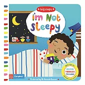 The Big Steps: I’m Not Sleepy