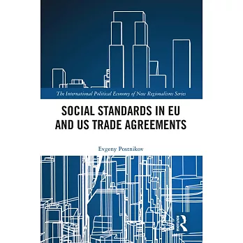 Social Standards in Eu and Us Trade Agreements