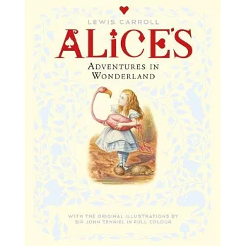 The Complete Alice’s Adventures in Wonderland