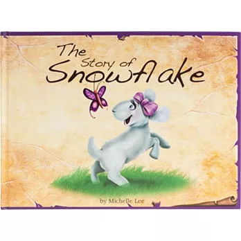 The Story of Snowflake: Timeless Tales, Original Stories and Folk Tales