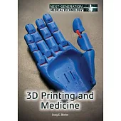 3D Printing and Medicine