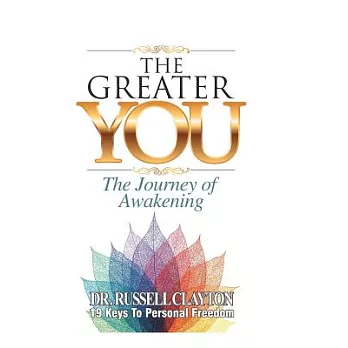 The Greater You: The Journey of Awakening