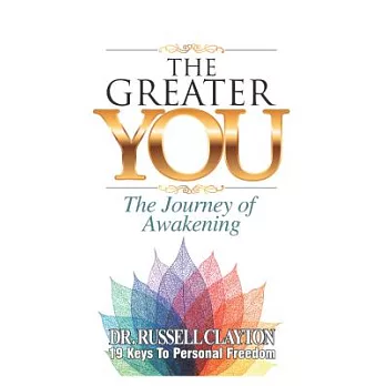 The Greater You: The Journey of Awakening