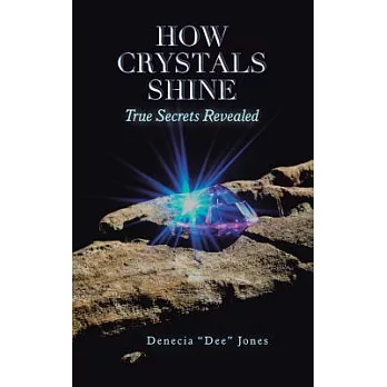 How Crystals Shine: True Secrets Revealed
