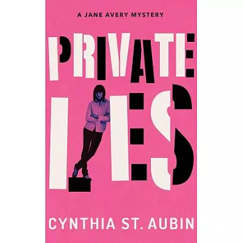 Private Lies: A Jane Avery Mystery