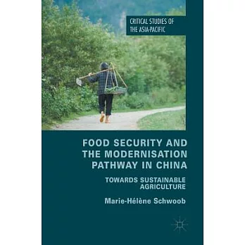 Food Security and the Modernisation Pathway in China: Towards Sustainable Agriculture