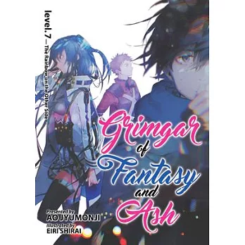 Grimgar of Fantasy and Ash Level 7: The Rainbow on the Other Side