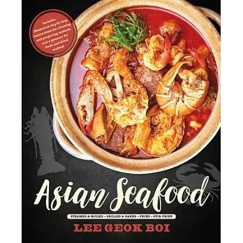 Asian Seafood: Steamed & Boiled - Grilled & Baked - Fried - Stir-Fried