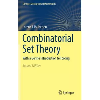 Combinatorial Set Theory: With a Gentle Introduction to Forcing