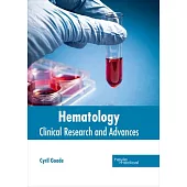 Hematology: Clinical Research and Advances
