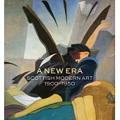 A New Era: Scottish Modern Art 1900-1950