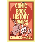 Comic Book History of Comics: Comics for All