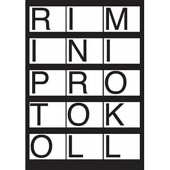 Rimini Protokoll: Contact Sheets