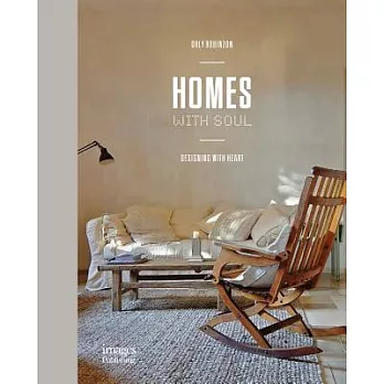 Homes With Soul: Designing With Heart