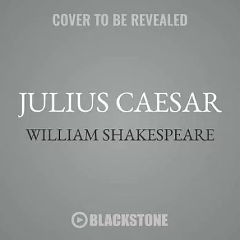 Julius Caesar: Library Edition