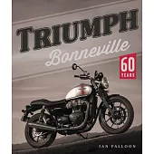 Triumph Bonneville: 60 Years