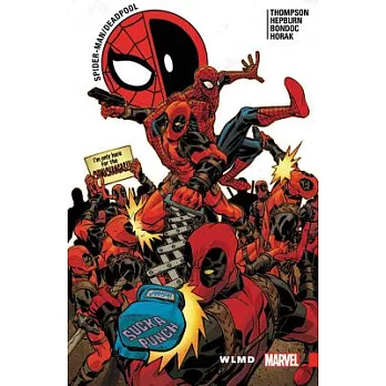 Spider-Man/Deadpool 6: WLMD