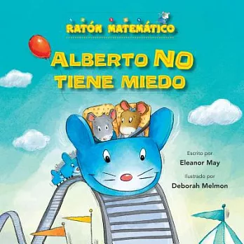 Alberto NO tiene miedo / Albert Is NOT Scared: Palabras De Posición / Direction Words