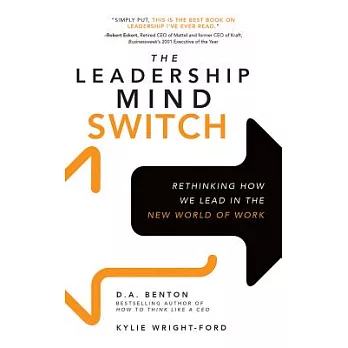 The Leadership Mind Switch: Rethinking How We Lead in the New World of Work