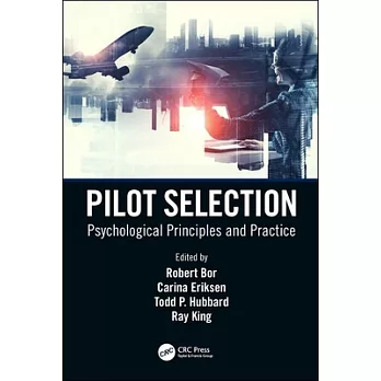Pilot Selection: Psychological Principles and Practice