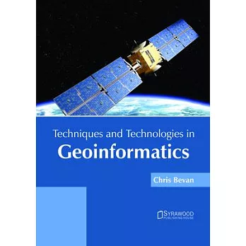 Techniques and Technologies in Geoinformatics