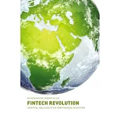 Fintech Revolution: Universal Inclusion in the New Financial Ecosystem
