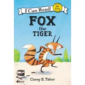 Fox the Tiger(My First I Can Read)