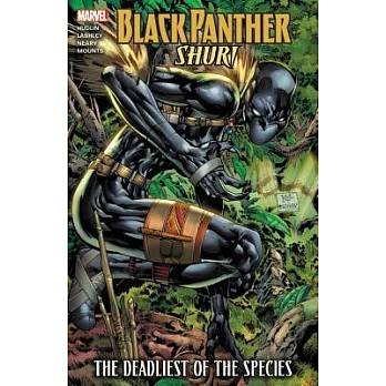 Black Panther: Shuri: The Deadliest of the Species