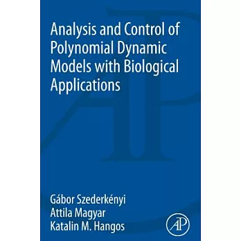 Analysis and Control of Polynomial Dynamic Models With Biological Applications