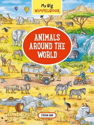My Big Wimmelbook--Animals Around the World