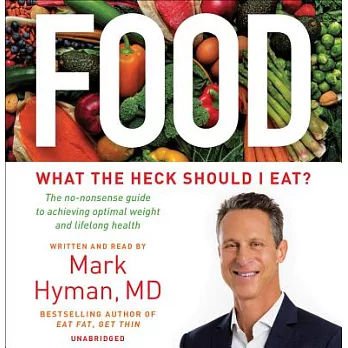 Food: What the Heck Should I Eat? - Library Edition, Includes a PDF of Supplemental Materials
