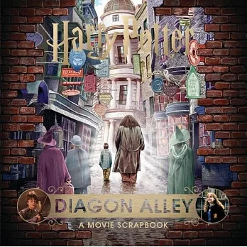 Harry Potter - Diagon Alley : A Movie Scrapbook