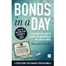 Bonds in a Day: Everything You Need to Master the Mathematics That Drives Bonds