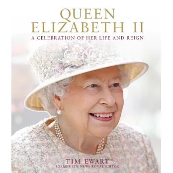 Queen Elizabeth II: A Celebration of Her Life and Reign