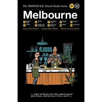 Monocle Travel Guide Melbourne