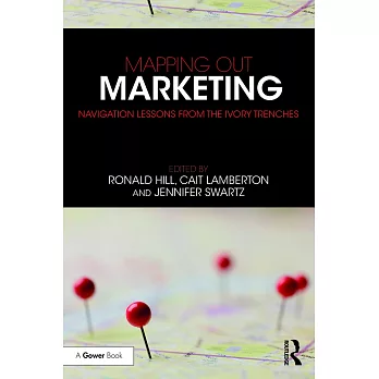 Mapping Out Marketing: Navigation Lessons from the Ivory Trenches