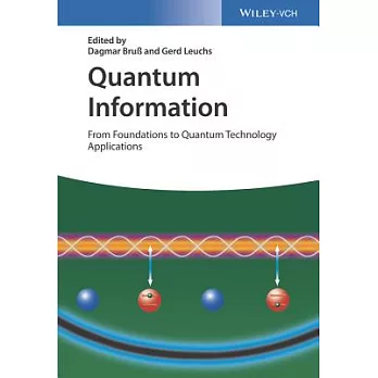 Quantum Information, 2 Volume Set: From Foundations to Quantum Technology Applications