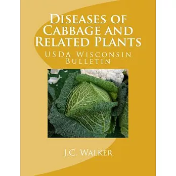 Diseases of Cabbage and Related Plants: USDA Wisconsin Bulletin