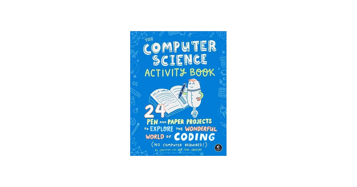 博客來-The Computer Science Activity Book: 24 Pen-And-Paper Projects to ...