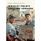 Wrigley Field’s Amazing Vendors