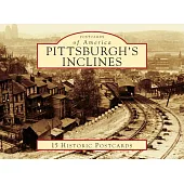 Pittsburgh’s Inclines