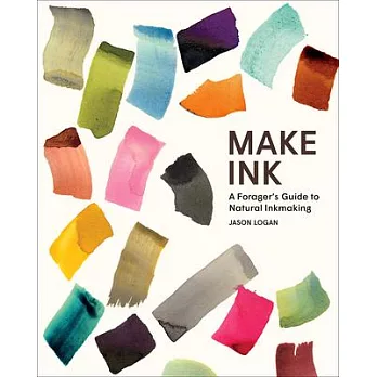 Make Ink: A Forager’s Guide to Natural Inkmaking