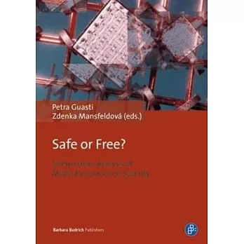 Safe or Free?: Comparative Analysis of Media Discourses on Security