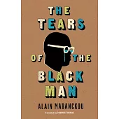 The Tears of the Black Man