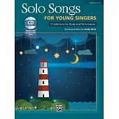 Solo Songs for Young Singers: 12 Selections for Study and Performance: Medium Voice