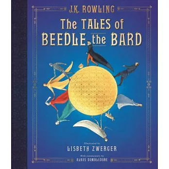 The Tales of Beedle the Bard: The Illustrated Edition