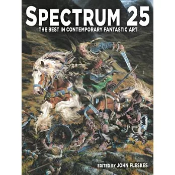 Spectrum 25: The Best in Contemporary Fantastic Art