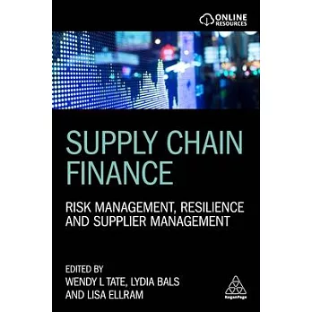 Supply Chain Finance: Risk Management, Resilience and Supplier Management