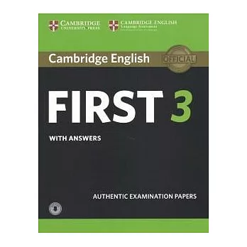Cambridge English First 3 with Answers: Authentic Examination Papers